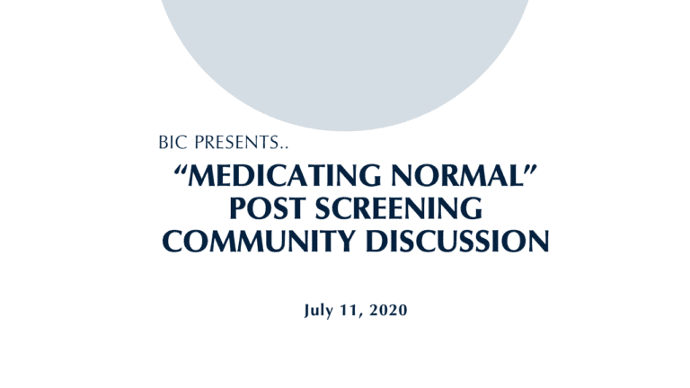 “Medicating Normal” Post Screening Community Discussion 2020