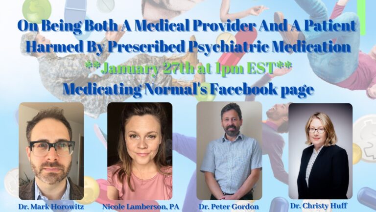 On Being Both A Patient Harmed By Prescribed Psychiatric Medication & A Medical Provider