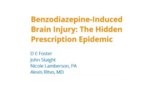 Benzodiazepine-Induced Brain Injury: The Hidden Prescription Epidemic